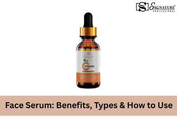 Face Serums Explained: Benefits, Types, and How to Use Them for Healthier Skin