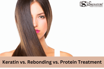 Keratin vs. Rebonding vs. Protein Treatment – Which One Is Best for You