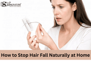 How to Stop Hair Fall Naturally at Home